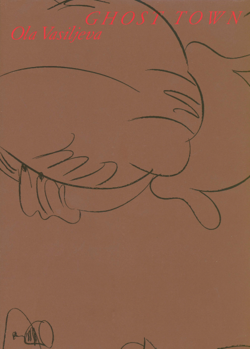 Ola Vasiljeva - Ghost Town